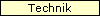Technik